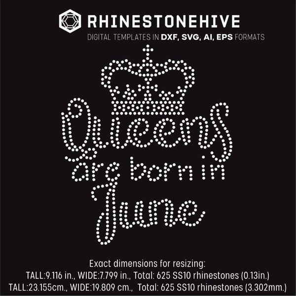 Download Queens Are Born In June Birthday Rhinestone Template Digital Download Beehivefiles Rhinestonehive