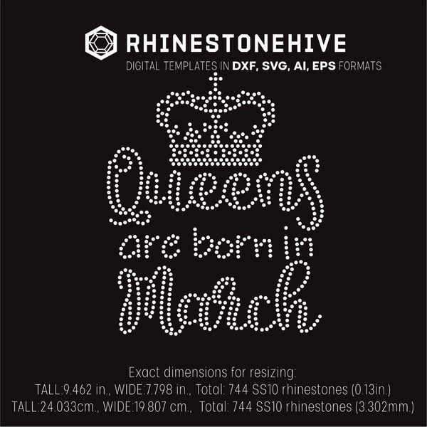 Download Queens Are Born In March Birthday Rhinestone Template Digital Download Beehivefiles Rhinestonehive