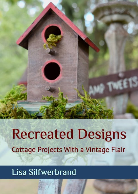 Recreated Designs Cottage Projects With a Vintage Flair 
