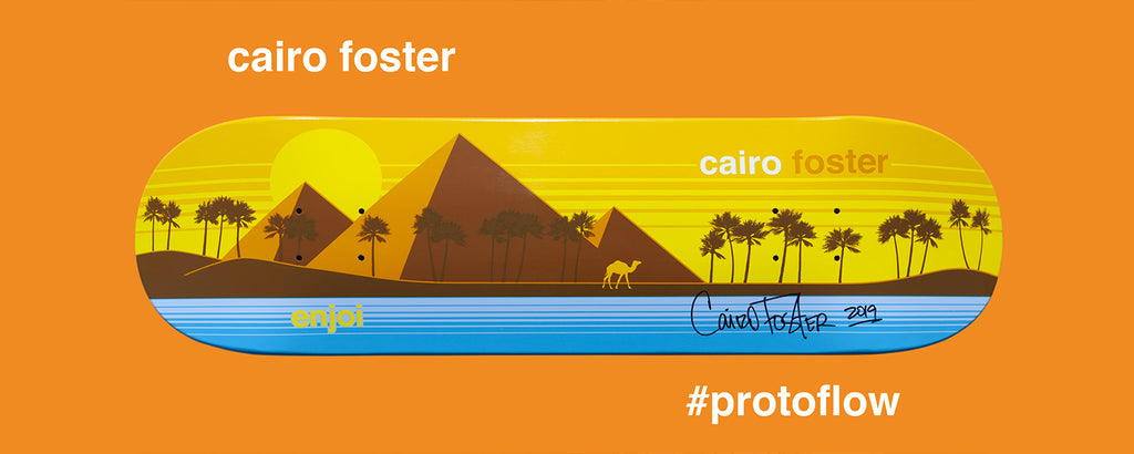 cairo foster last pro deck protoflow signed limited edition