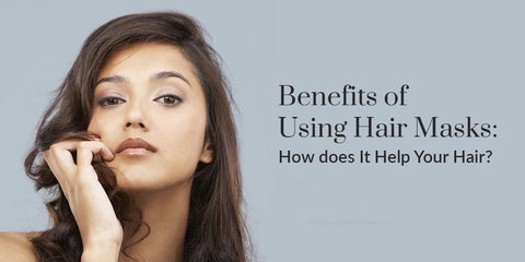 Benefits of Hair Mask