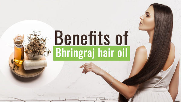 Benefits of Bhringraj Oil