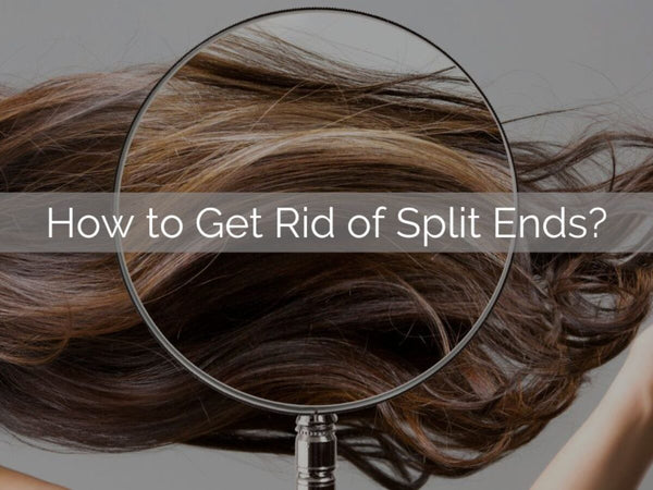 Get Rid Of Split Ends