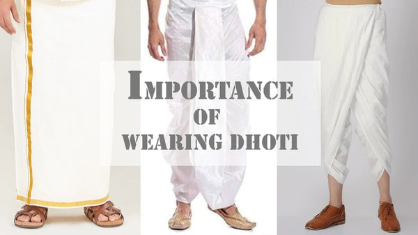 Importance of Wearing Indian Dhoti