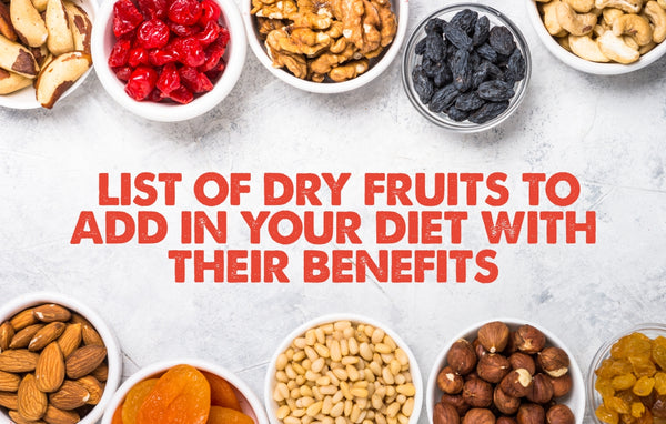 Dry Fruits With Their Benefits