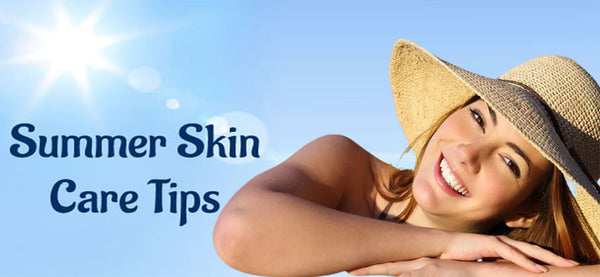 Summer Skin Care Tips