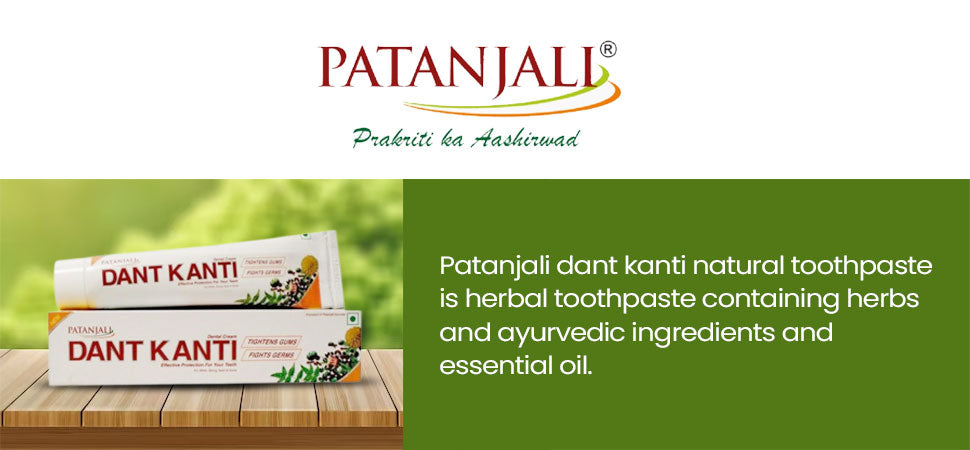 Patanjali Dant Kanti Natural Toothpaste