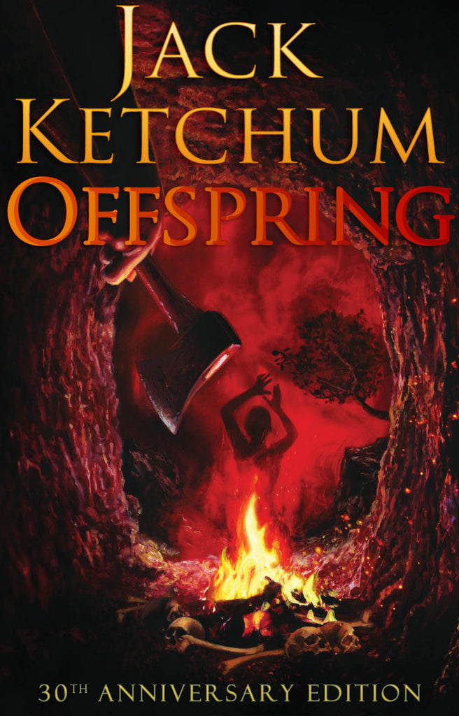 Offspring 30th Anniversary Edition by Jack Ketchum (PREORDER) - Dark ...