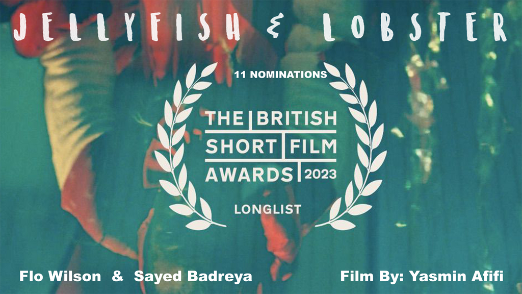Award Winning Film "Jellyfish and Lobster" Stars:- Flo Wilson - Sayed Badreya Writer- Director By Yasmin Afifi - Producer- Elizabeth Rufai