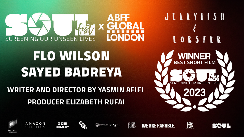 Jellyfish & Lobster won Best Film at SOUL Film Festival. Flo Wilson - Sayed Badreya. Dr Yasmin Afifi