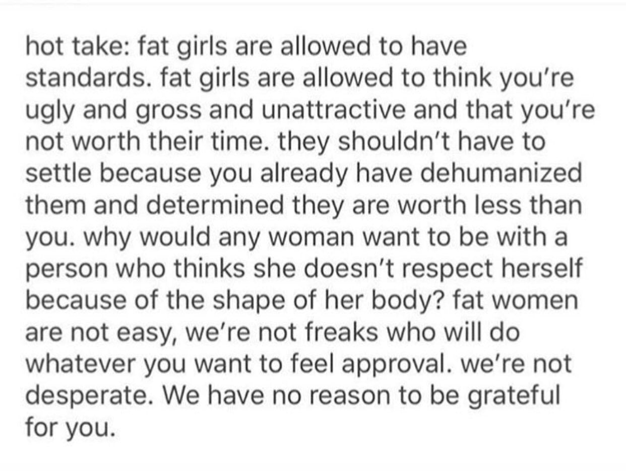 Fat girls are allowed to have standards