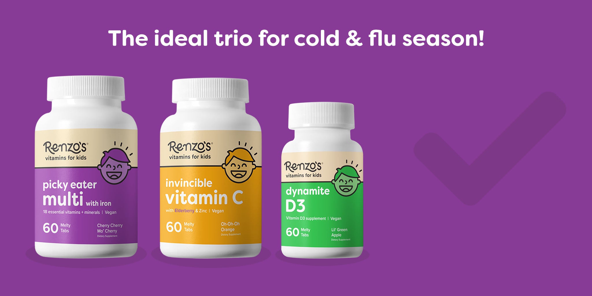Renzo's trio of vitamins for cold and flu season.