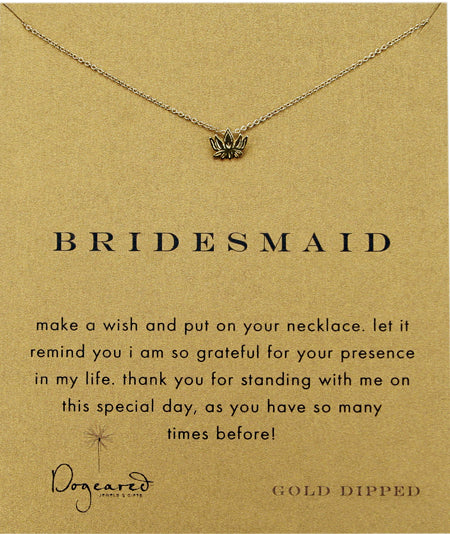 Dogeared Bridesmaid Necklace - Gold Dipped