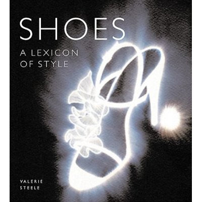 Shoes A Lexicon of Style