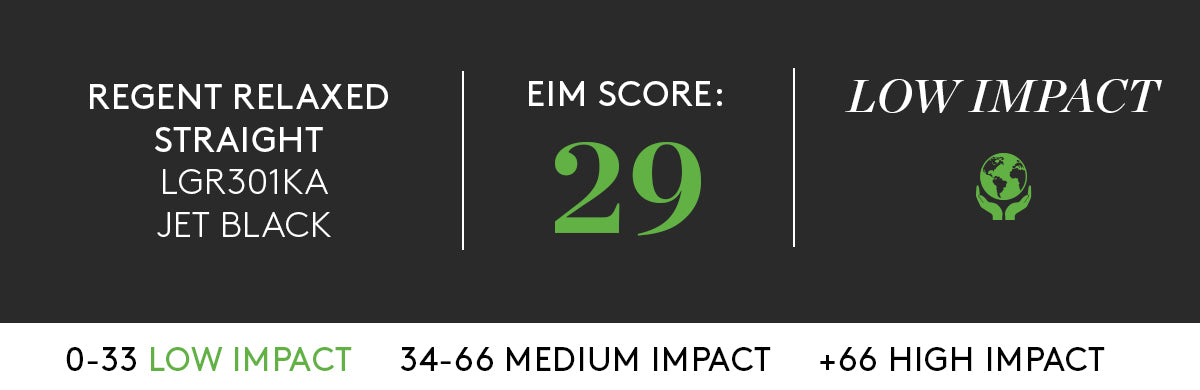REGENT RELAXED ECO WITH LOW IMPACT EIM SCORE OF 29