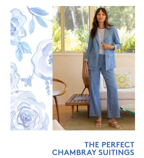 THE PERFECT CHAMBRAY SUITINGS When worn separately, our drawstring trouser and boyfriend blazer can create a myriad of outfits. Paired, they create a stunning polished-casual suit look. Mom will love the versatility of these pieces!