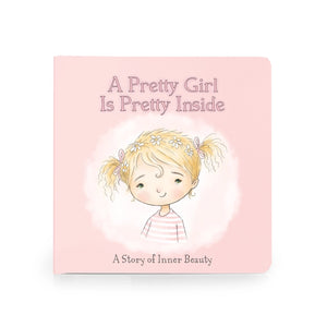 A Pretty Girl Board Book (blond) - Layla's Boutique  - Books For Little Girls