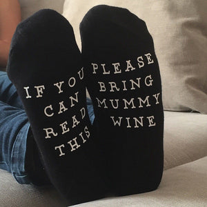 IF YOU CAN READ THIS PLEASE BRING MUMMY WINE