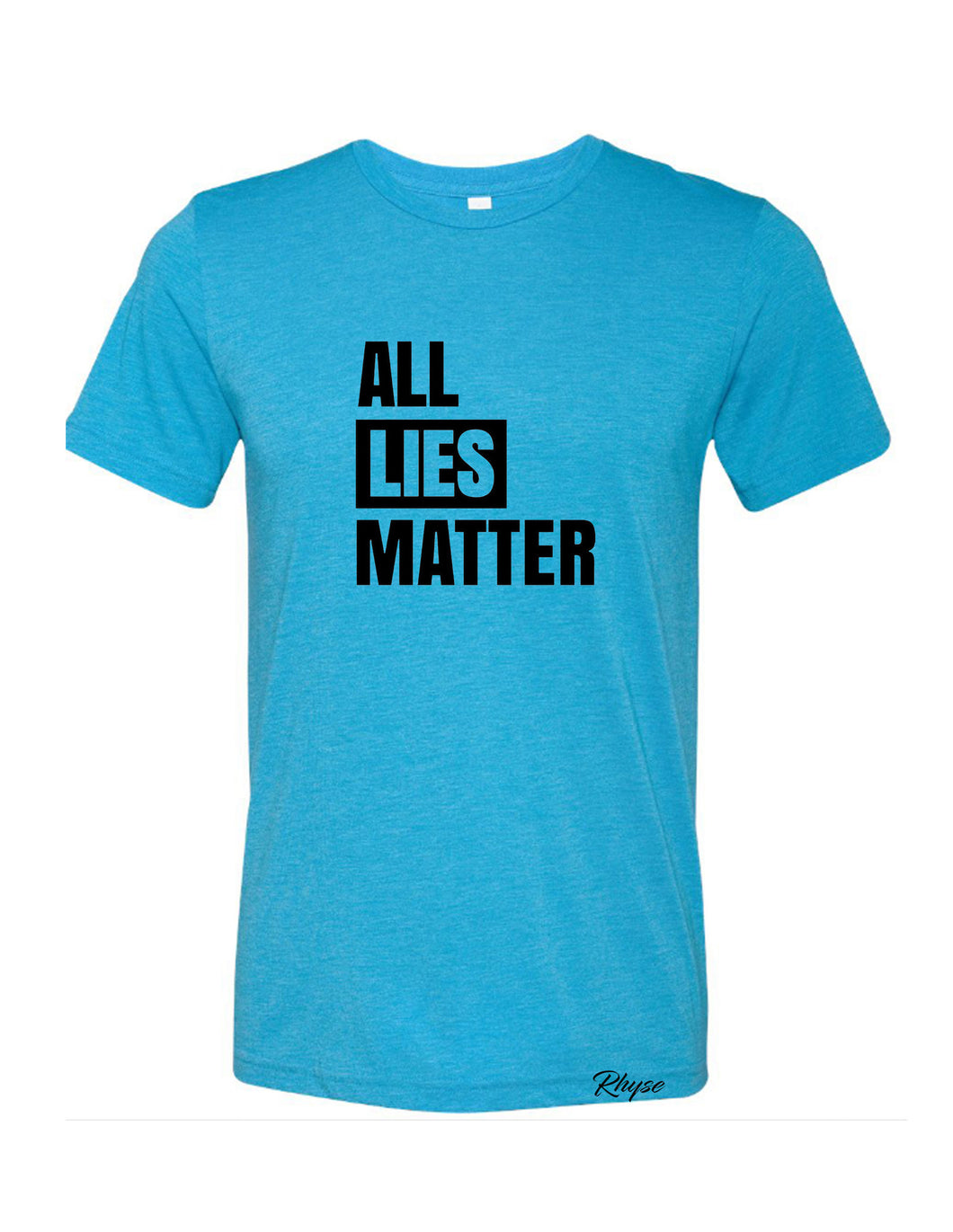 all lies matter shirt