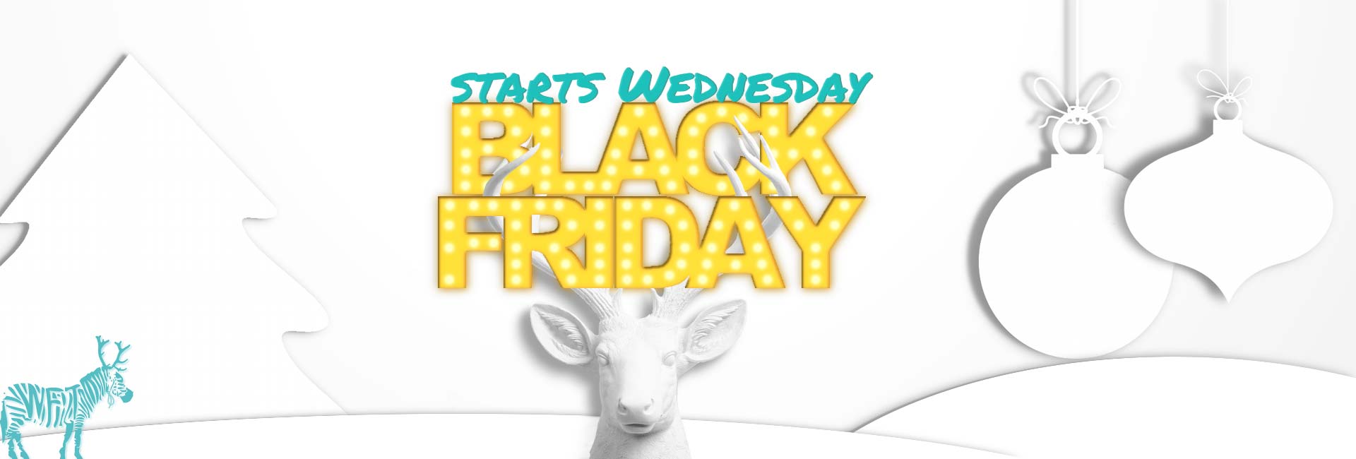 WhiteFauxTaxidermy Black Friday / Cyber Monday 20189. Starts November 21st at 12:00 PM EST.