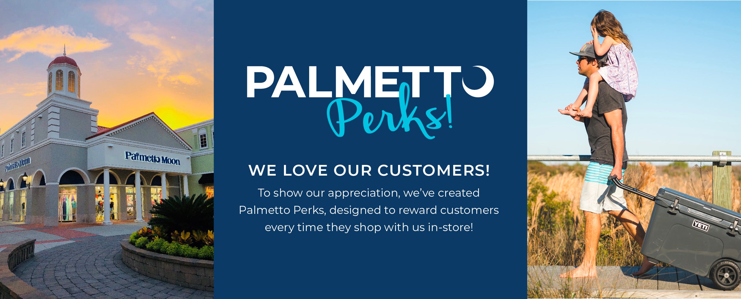 palmetto perks - we love our customers! store image and dad and daughter carrying a yeti cooler image