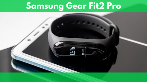 Samsung Gear Fit2 Pro 