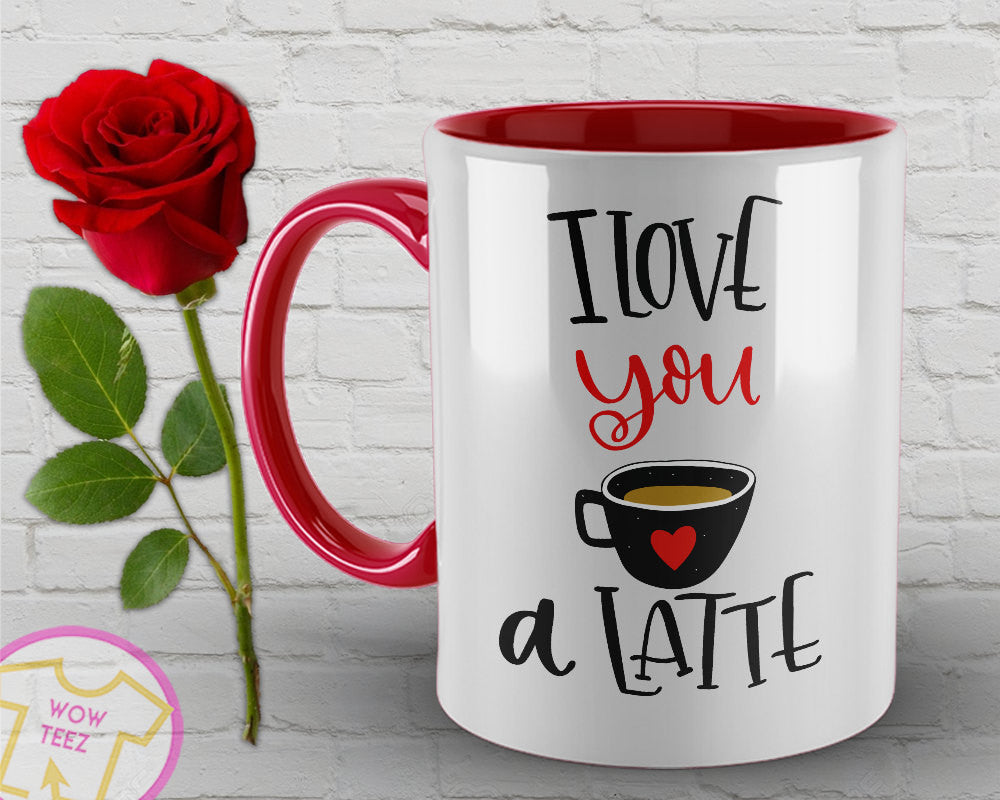 Valentines Mug Coffee Lovers Funny Love Quote Mug I Love You A Latt Gifts From The Heart Australia