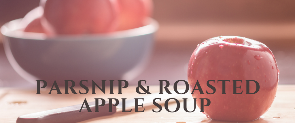 Parsnip and Roasted Apple Soup Recipe by Chef Collin Goodine - Therasage Blog