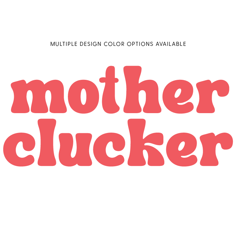 motherclucker