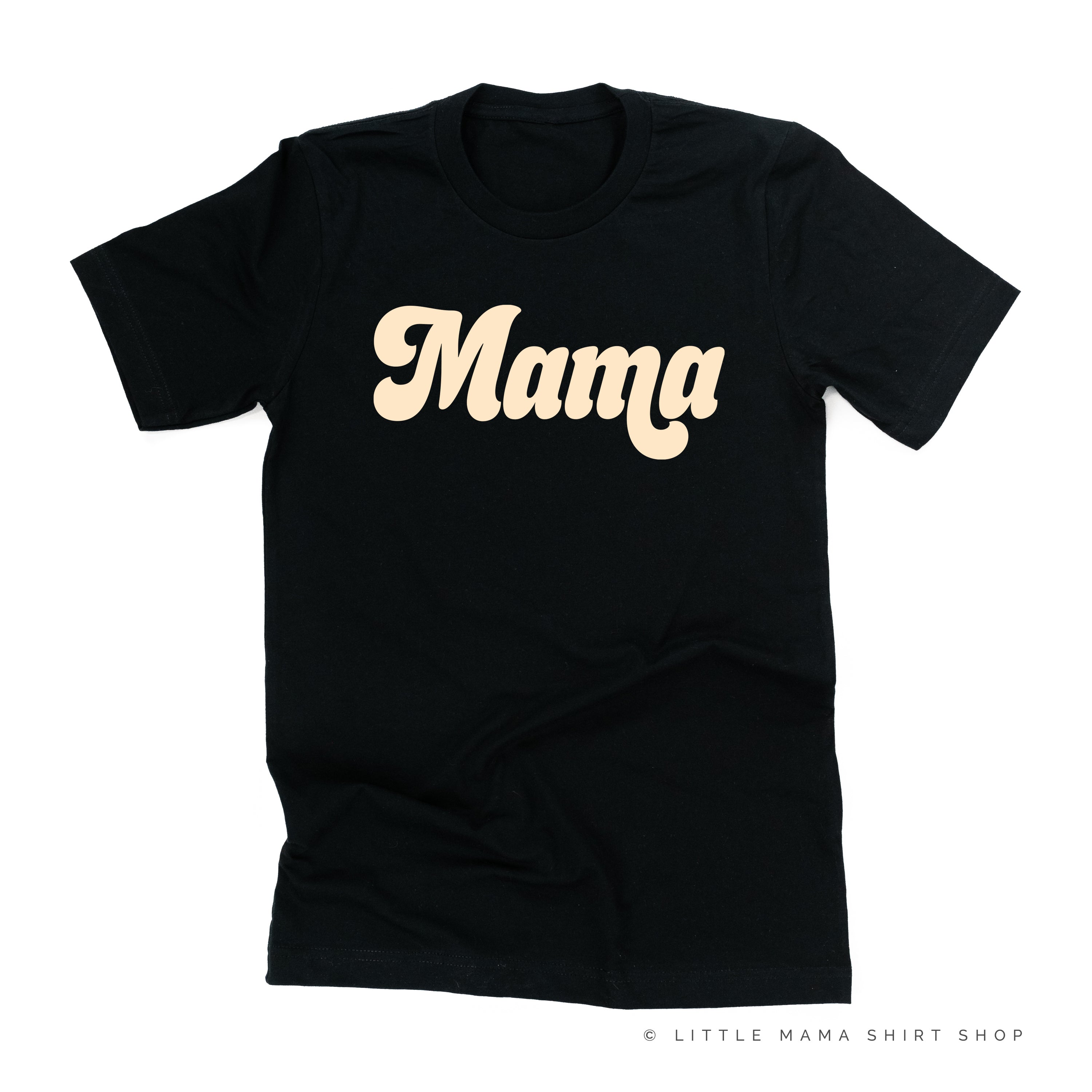 Mama (Retro) - Unisex Tee – Little Mama Shirt Shop LLC