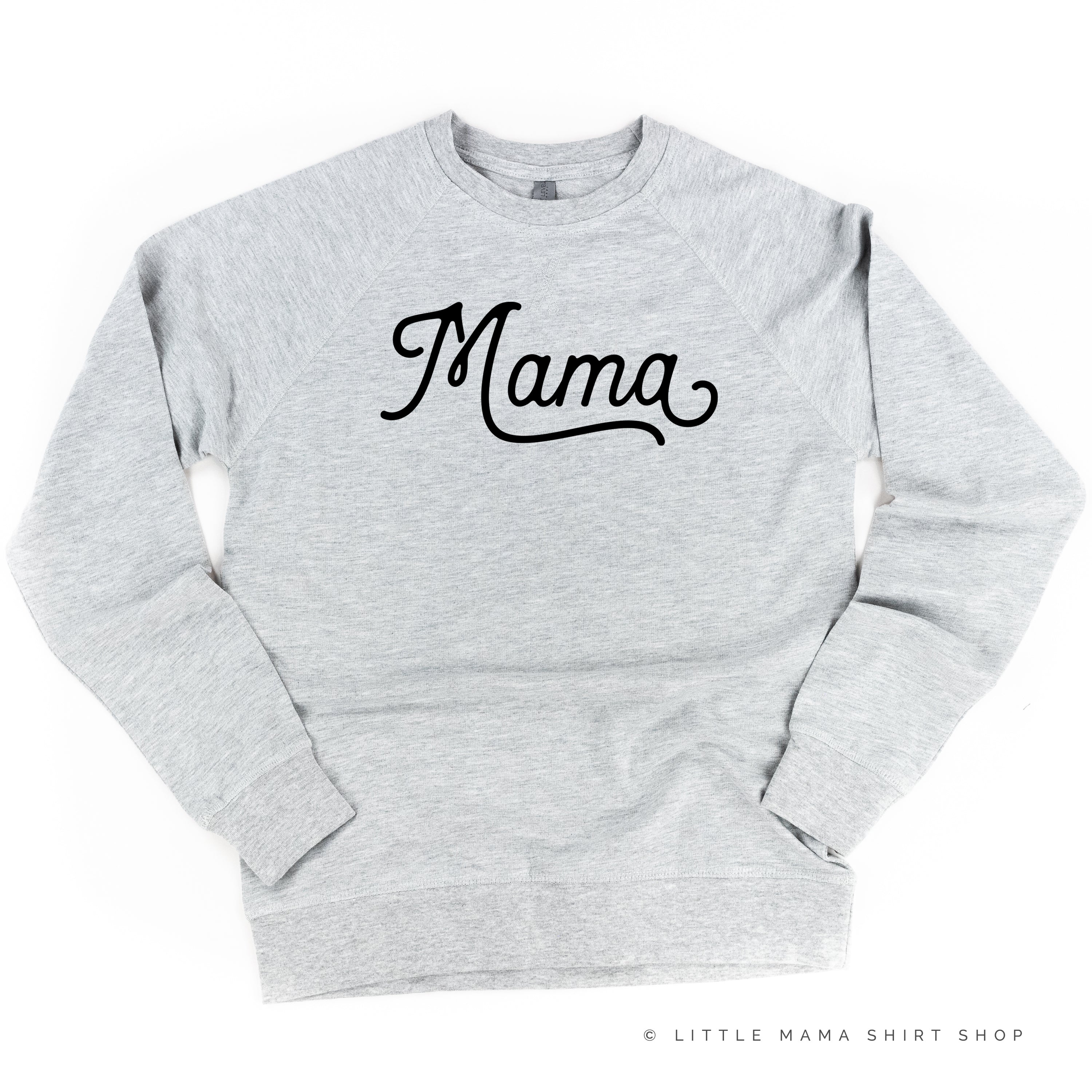 Mama - Script - Lightweight Pullover Sweater – Little Mama Shirt Shop LLC