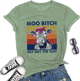 Women Moo Bitch Get Out The Hay T-Shirt Heifer Graphic Shirt
