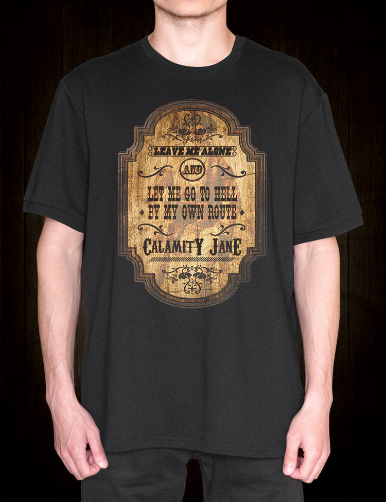 Calamity Jane T-Shirt – Hellwood Outfitters