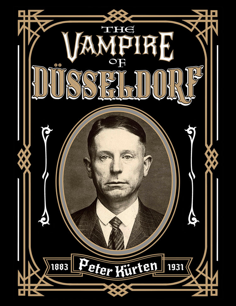 Peter Kurten The Vampire Of Dusseldorf T-Shirt