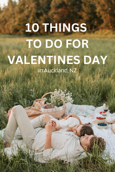 10 things to do for Valentine's Day In Auckland