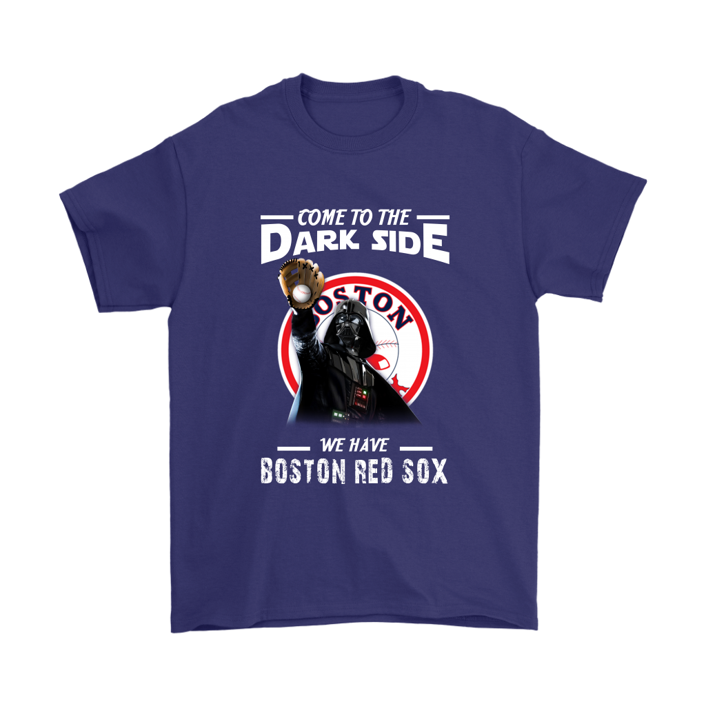 Come To The Dark Side We Have Boston Red Sox Shirts – Alottee