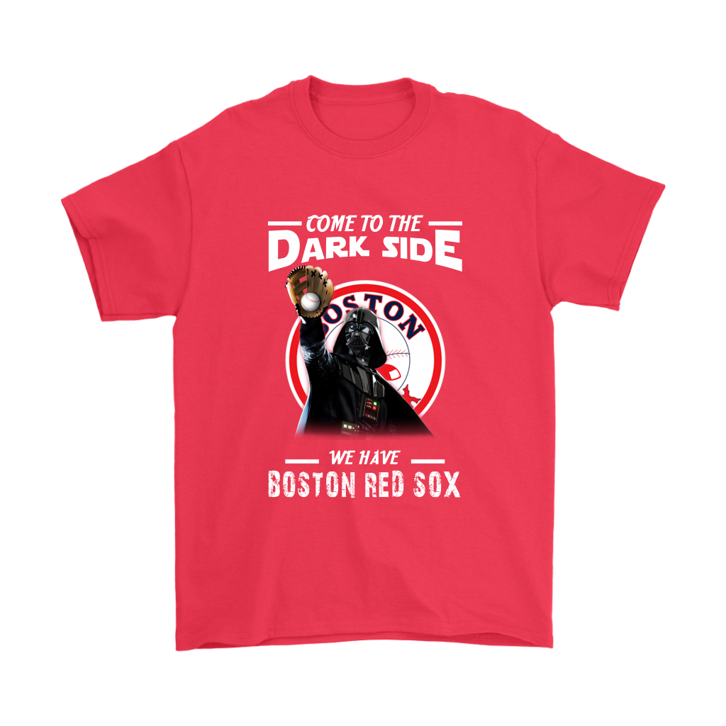 Come To The Dark Side We Have Boston Red Sox Shirts – Alottee