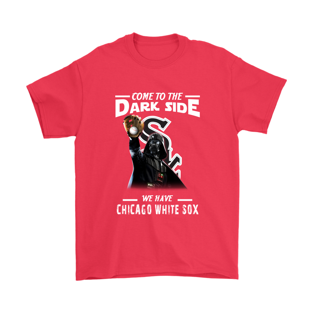 Come To The Dark Side We Have Chicago White Sox Shirts – Alottee