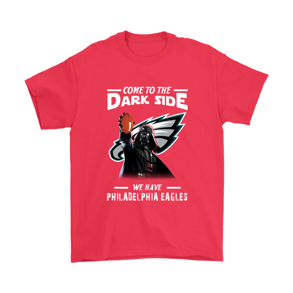 Come To The Dark Side We Have Philadelphia Eagles Shirts – Alottee