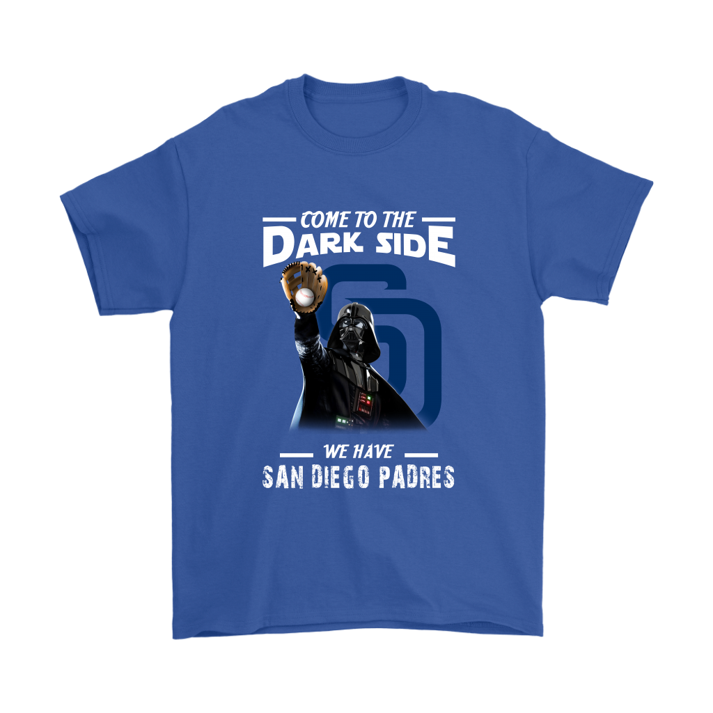 Come To The Dark Side We Have San Diego Padres Shirts Women – Alottee