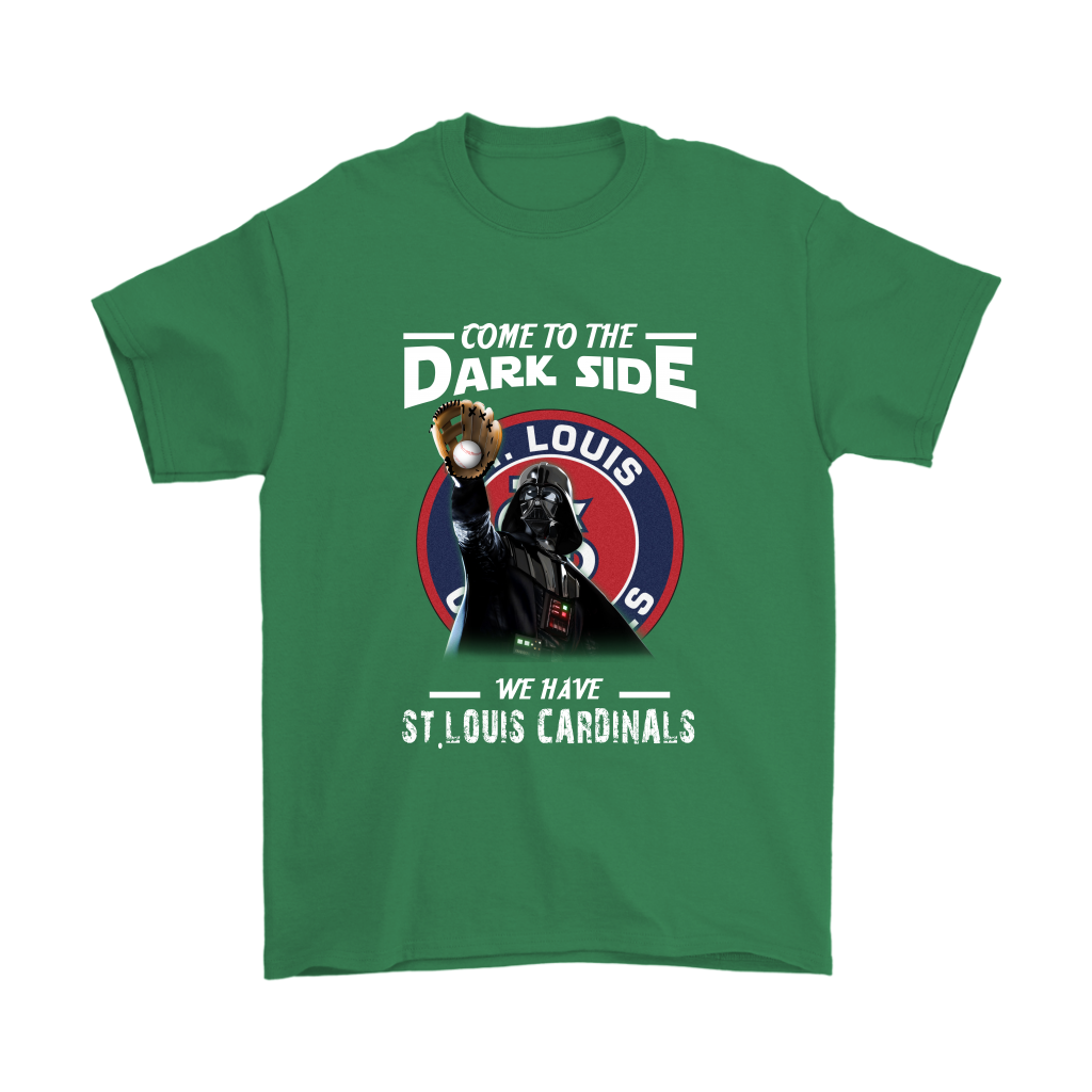 Come To The Dark Side We Have St.Louis Cardinals Shirts – Alottee