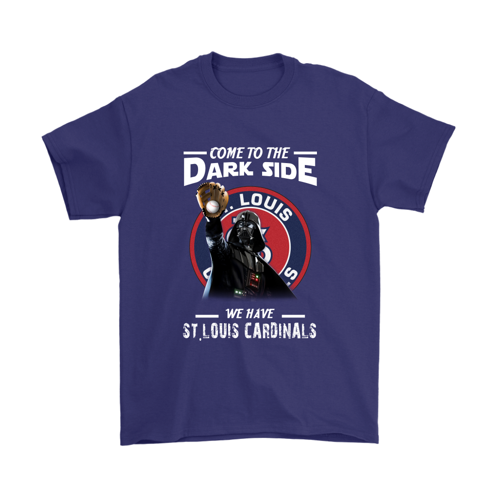 Come To The Dark Side We Have St.Louis Cardinals Shirts – Alottee