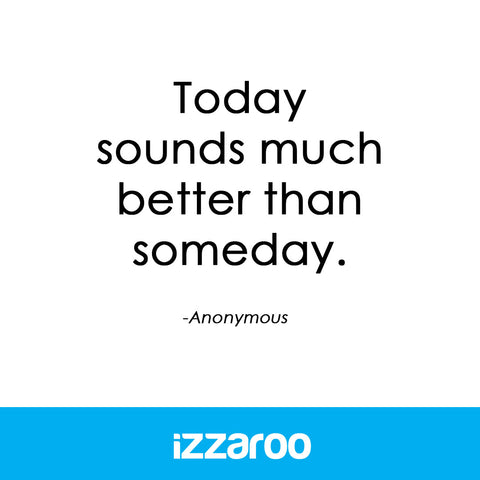 IZZAROO - Quotes to Live By