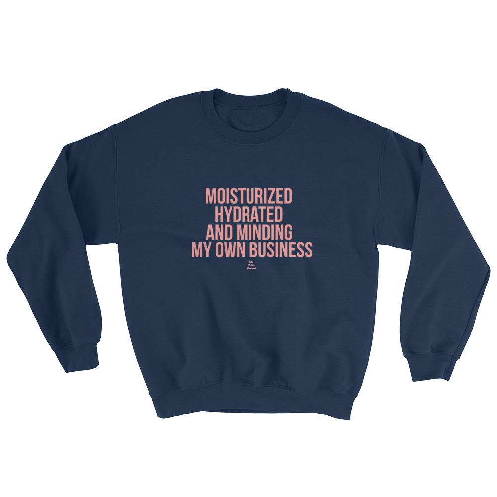 minding my business sweatshirt