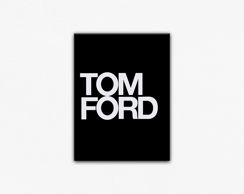 Tom Ford Print & Wall Art | Shop Now | Wall To Wall