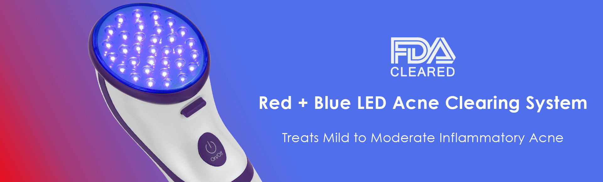 Clear Bilight Red + Blue LED Acne Clearing System Banner