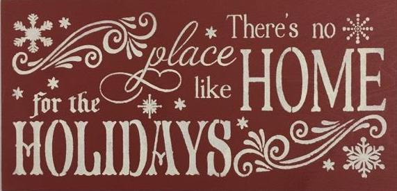 Download 12" x 24" There's No Place Like Home For The Holidays ...