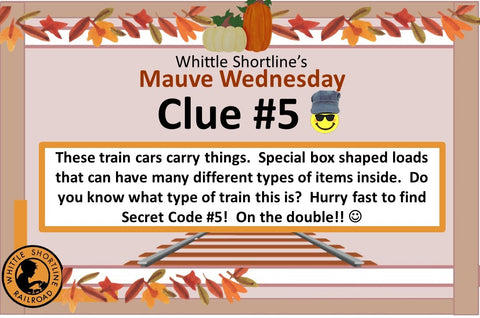 Whittle Shortline Mauve Wednesday Clue 5