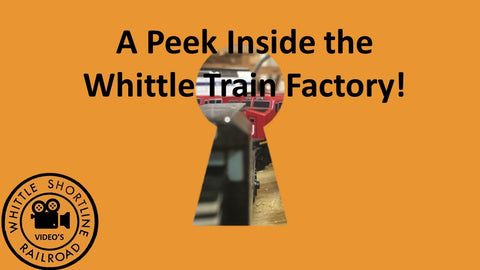 Peek Inside The Whittle Shortline Toy Train Factory