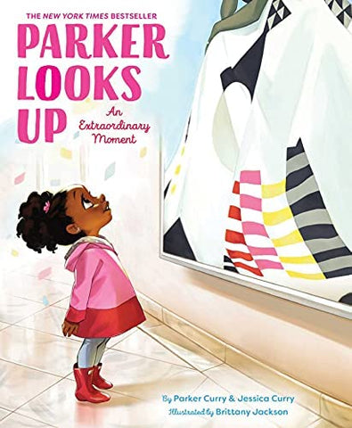 Book Cover: Parker Looks Up by Parker Curry and Jessica Curry